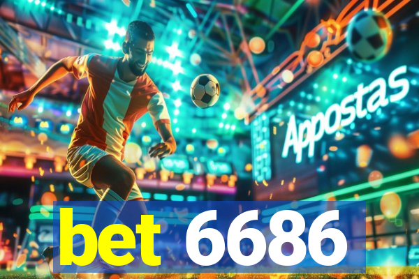 bet 6686